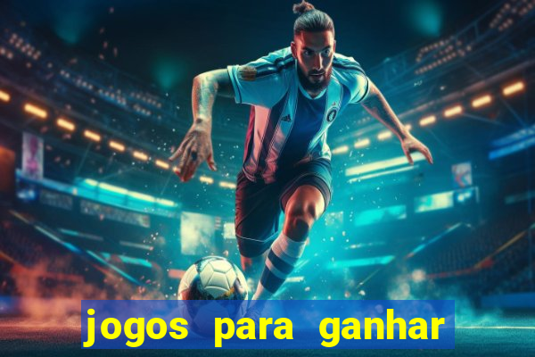 jogos para ganhar dinheiro sem depositar